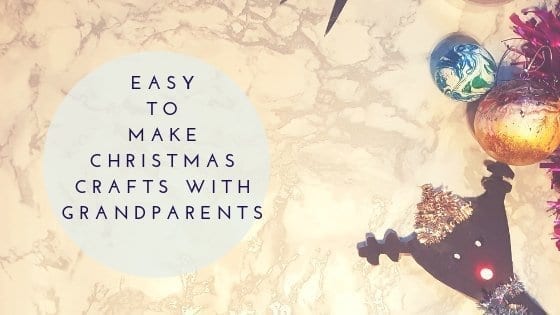 Christmas crafts with Grandparents
