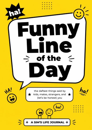 Yellow Funny Line of the Day journal cover featuring bold black lettering, speech bubbles and smiling cartoon faces.